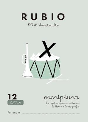 Escriptura RUBIO 12 (català) | Rubio Silvestre, Ramón | Llibreria La Figaflor - Abrera