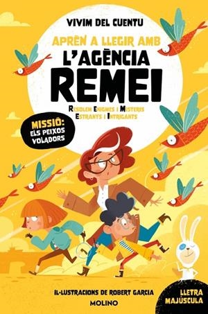 Aprèn a llegir amb l'Agència REMEI (Resolem Enigmes i Misteris Estranys i Intrig | Vivim del cuentu | Llibreria La Figaflor - Abrera