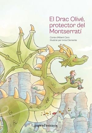 El Drac Olivé, protector de Monserratí | Llibreria La Figaflor - Abrera