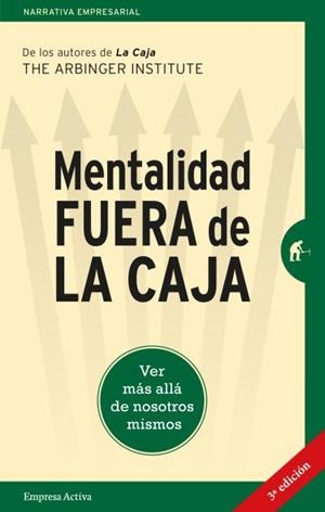 Mentalidad fuera de la caja | The Arbinger Institute | Llibreria La Figaflor - Abrera