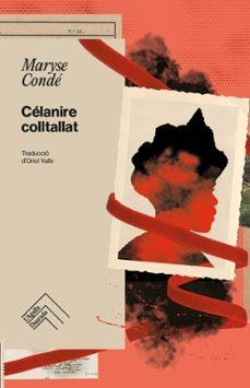 Célanire colltallat | Condé, Maryse | Llibreria La Figaflor - Abrera
