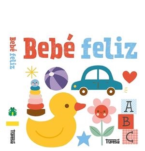 Bebé feliz | Priddy, Roger | Llibreria La Figaflor - Abrera