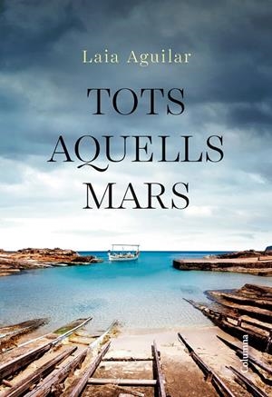 Tots aquells mars | Aguilar, Laia | Llibreria La Figaflor - Abrera