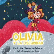 Olivia y la oscuridad | Hortensia Muñoz | Llibreria La Figaflor - Abrera