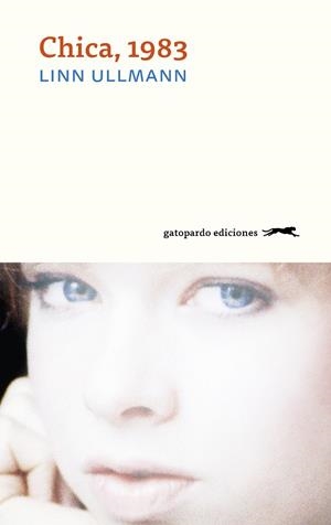Chica, 1983 | Ullmann, Linn | Llibreria La Figaflor - Abrera