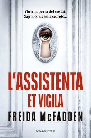 L’assistenta et vigila (L'assistenta 3) | McFadden, Freida | Llibreria La Figaflor - Abrera