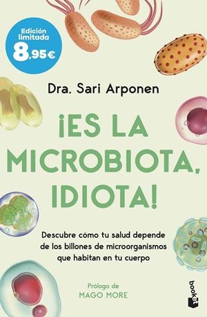¡Es la microbiota, idiota! | Arponen, Sari | Llibreria La Figaflor - Abrera