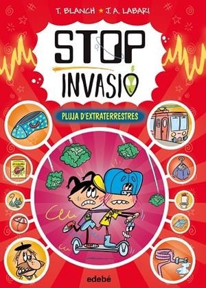 STOP INVASIÓ. PLUJA D'EXTRATERRESTRES | Blanch, Teresa | Llibreria La Figaflor - Abrera