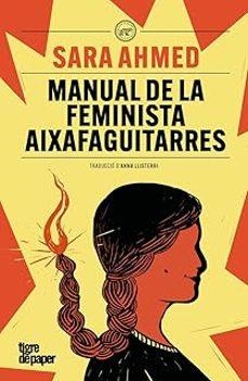 MANUAL DE LA FEMINISTA AIXAFAGUITARRES | Ahmed, Sara | Llibreria La Figaflor - Abrera