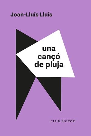 Una cançó de pluja | Lluís, Joan-Lluís | Llibreria La Figaflor - Abrera