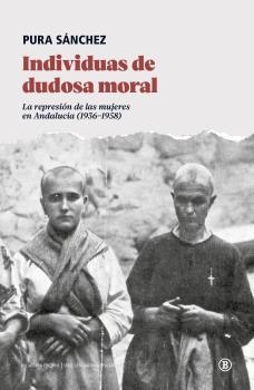 INDIVIDUAS DE DUDOSA MORAL | PURA SANCHEZ | Llibreria La Figaflor - Abrera