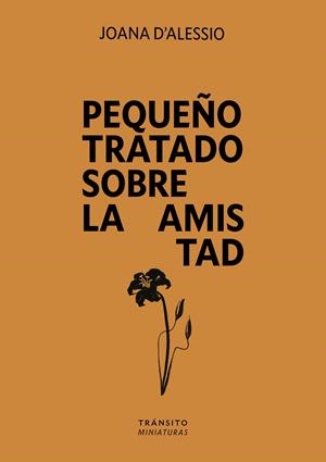 Pequeño tratado sobre la amistad | D'Alessio, Joana | Llibreria La Figaflor - Abrera
