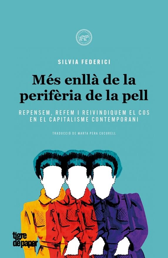 Més enllà de la perifèria de la pell | Federici Silvia | Llibreria La Figaflor - Abrera