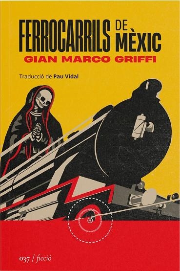 Ferrocarrils de Mèxic | Griffi, Gian Marco | Llibreria La Figaflor - Abrera
