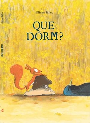 Que dorm? | Tallec, Olivier | Llibreria La Figaflor - Abrera
