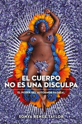 El cuerpo no es una disculpa | Taylor Sonya Renee | Llibreria La Figaflor - Abrera