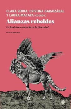 ALIANZAS REBELDES | VVAA/LAURA MACAYA/CLARA SERRA/CRISTINA GARAIZABAL | Llibreria La Figaflor - Abrera
