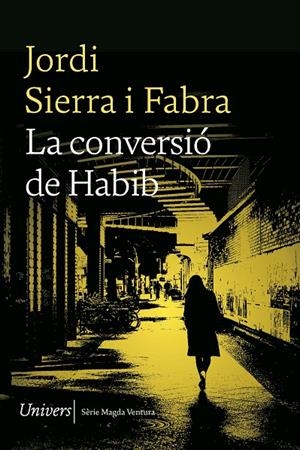 La conversió de Habib | Jordi, Sierra i Fabra | Llibreria La Figaflor - Abrera