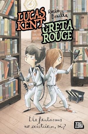 Lucas Kent & Greta Rouge 2. Els fantasmes no existeixen, oi? | Bonilla, Rocío | Llibreria La Figaflor - Abrera