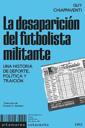 La desaparición del futbolista militante | Chiappaventi, Guy | Llibreria La Figaflor - Abrera