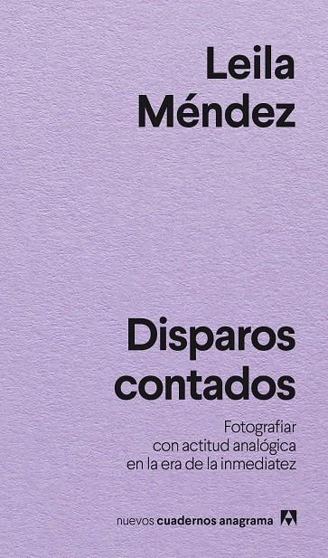 Disparos contados | Méndez, Leila | Llibreria La Figaflor - Abrera