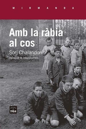 Amb la ràbia al cos | Chalandon, Sorj | Llibreria La Figaflor - Abrera