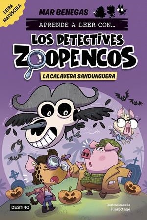 Aprende a leer con... Los Detectives Zoopencos 8. La Calavera Sandunguera | Benegas, Mar | Llibreria La Figaflor - Abrera