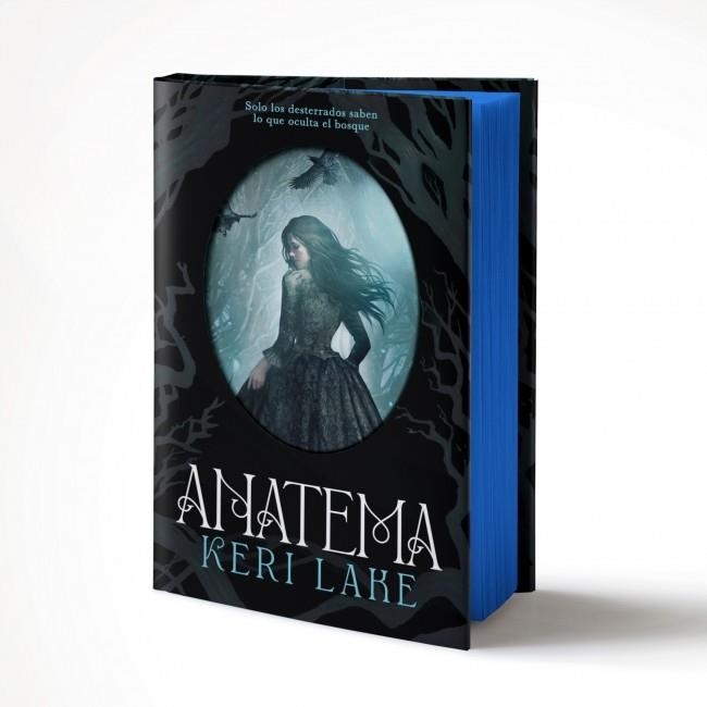 Anatema (Primera edición limitada) (El Bosque Voraz 1) | Lake, Keri | Llibreria La Figaflor - Abrera