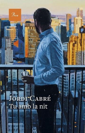 Tu amb la nit | Cabré Trias, Jordi | Llibreria La Figaflor - Abrera