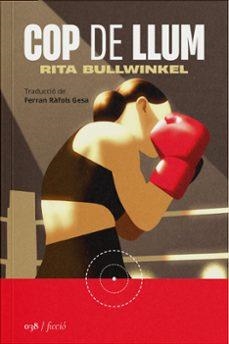 COP DE LLUM | BULLWINKEL, RITA | Llibreria La Figaflor - Abrera