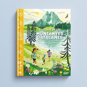 El llibre de les muntanyes catalanes. | Freixa, Vanesa / Mongay, Anna | Llibreria La Figaflor - Abrera