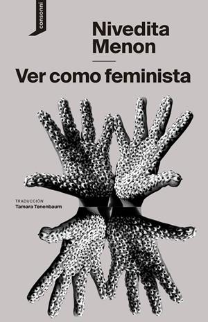 Ver como feminista | Menon, Nivedita | Llibreria La Figaflor - Abrera