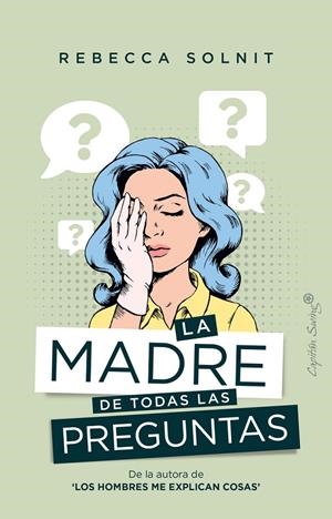 La madre de todas las preguntas | Solnit, Rebecca | Llibreria La Figaflor - Abrera