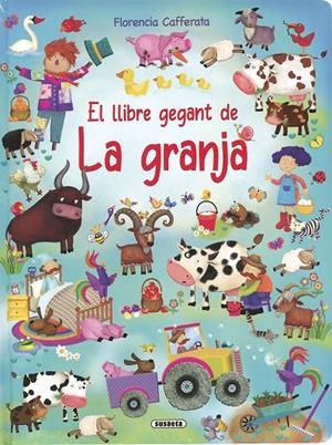 El llibre gegant de la granja | Cafferata, Florencia | Llibreria La Figaflor - Abrera