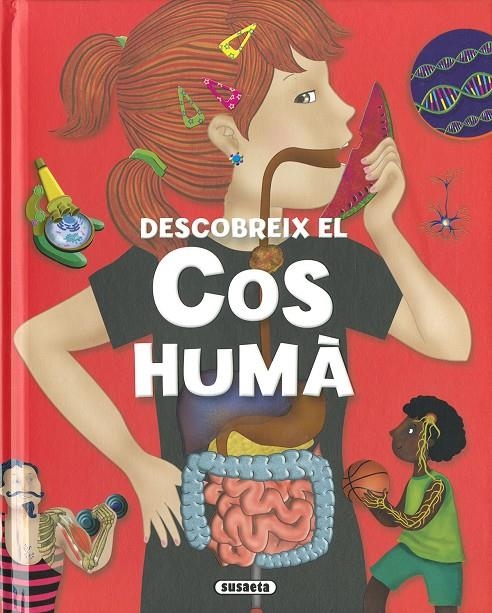 DESCOBREIX EL COS HUMA | Estayno, Grisel | Llibreria La Figaflor - Abrera