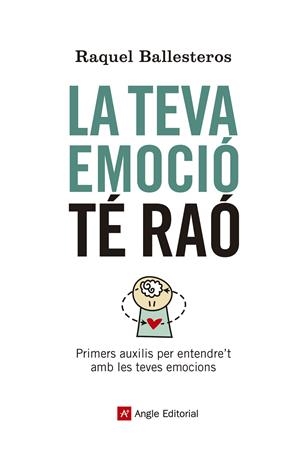La teva emoció té raó | Ballesteros Cabós, Raquel | Llibreria La Figaflor - Abrera