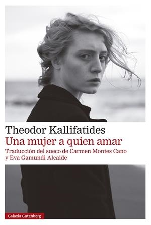 Una mujer a quien amar | Kallifatides, Theodor | Llibreria La Figaflor - Abrera