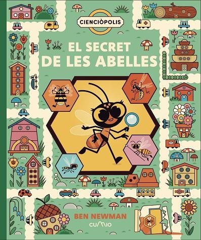 CIENCIÒPOLIS: EL SECRET DE LES ABELLES | Newman, Ben | Llibreria La Figaflor - Abrera