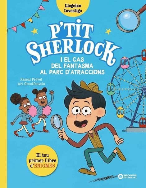 P'tit Sherlock i el cas del fantasma al parc d'atraccions | Prévot, Pascal | Llibreria La Figaflor - Abrera