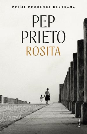Rosita | Prieto, Pep | Llibreria La Figaflor - Abrera