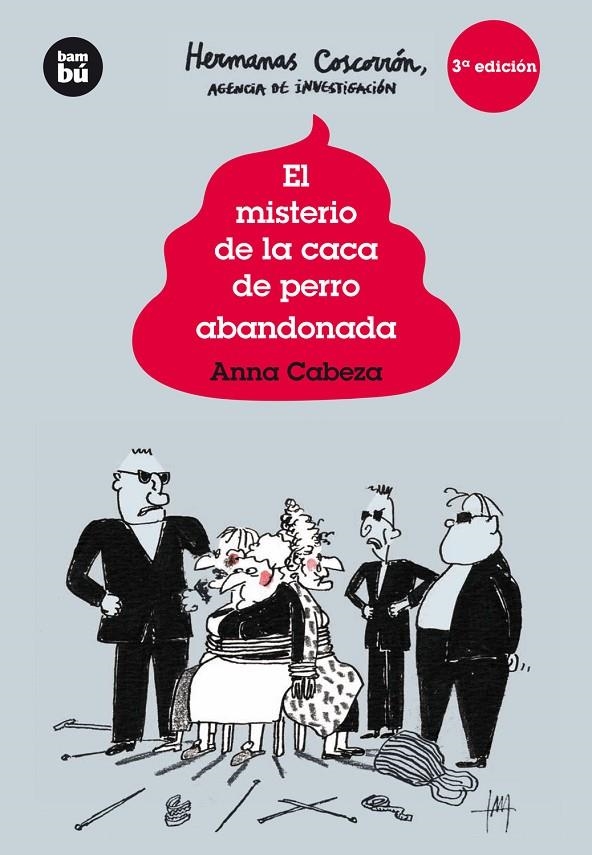 El misterio de la caca de perro abandonada | Cabeza, Anna | Llibreria La Figaflor - Abrera