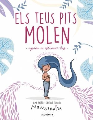 Els teus pits molen | Padró, Alba | Llibreria La Figaflor - Abrera