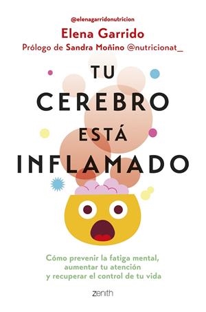 Tu cerebro está inflamado | Garrido Dorado, Elena | Llibreria La Figaflor - Abrera