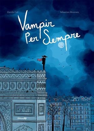 VAMPIR PER SEMPRE | CALI, DAVIDE | Llibreria La Figaflor - Abrera