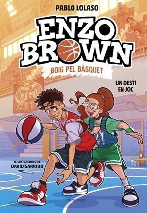 Enzo Brown: Boig pel bàsquet 2 - Un destí en joc | Lolaso, Pablo | Llibreria La Figaflor - Abrera