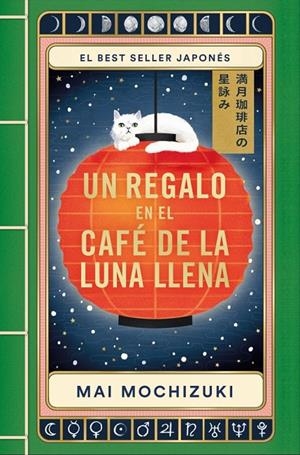 Un regalo en El Café de la Luna Llena (El Café de la Luna Llena 2) | Mochizuki, Mai | Llibreria La Figaflor - Abrera