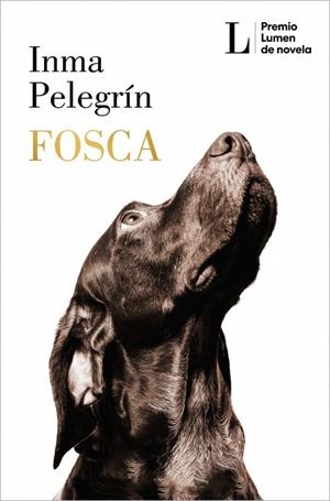 Fosca | Pelegrín, Inma | Llibreria La Figaflor - Abrera
