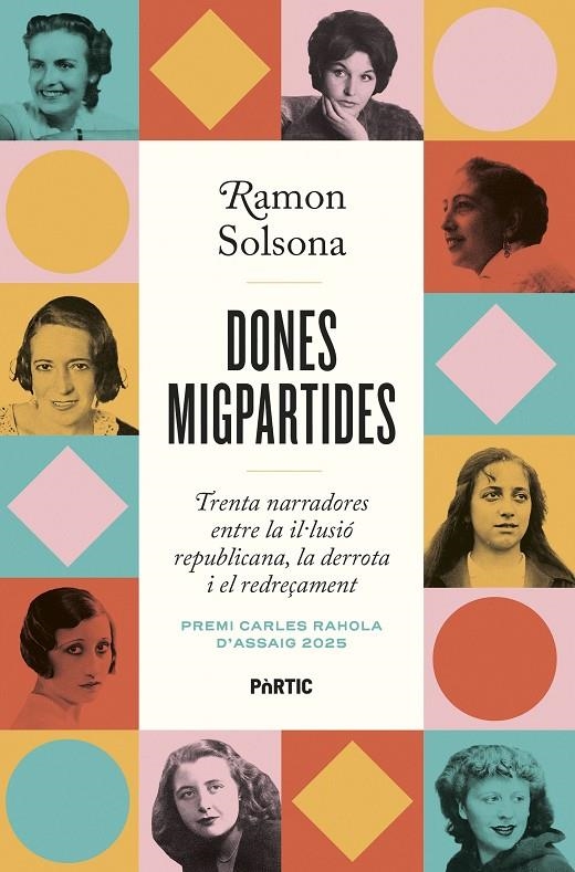 Dones migpartides | Solsona, Ramon | Llibreria La Figaflor - Abrera