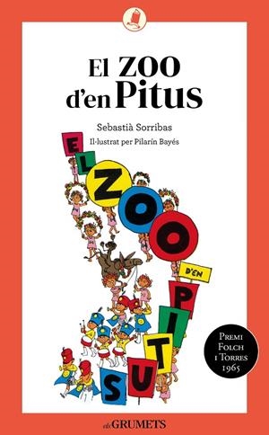 El zoo d'en Pitus | Sorribas i Roig, Sebastià | Llibreria La Figaflor - Abrera