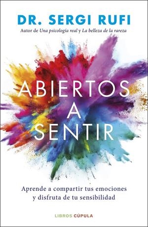 Abiertos a sentir | Dr. Sergi Rufi | Llibreria La Figaflor - Abrera